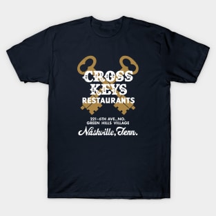 CROSS KEYS RESTAURANTS T-Shirt
